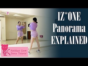 IZ*ONE (아이즈원) ‘Panorama’ Dance Tutorial | Mirrored + Explained