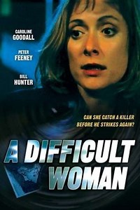 A Difficult Woman - Movie