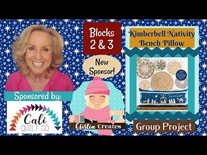 Kimberbell Nativity Bench Pillow - Blocks 2 & 3 - Group Project