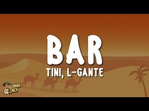 TINI, L-Gante - Bar (Letra/Lyrics)