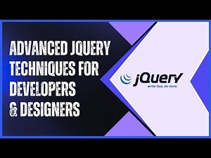 Advance jQuery for Developers & Designers-Web Development