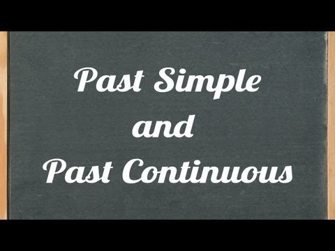 Grammar Tutorial - Past Simple vs. Past Continuous