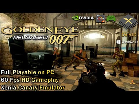 XENIA GoldenEye 007 Reloaded PC Gameplay | Xenia Canary | Full Playable | Xbox 360 Emulator | 2021