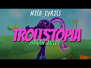 Hagan ruido - Trollstopia (Letra)