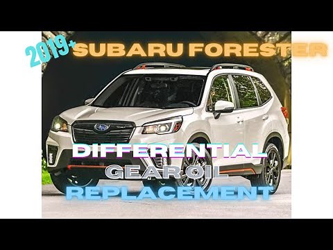 How to Change Front and Rear Differential Gear Oil on a 2019+ Subaru Forester