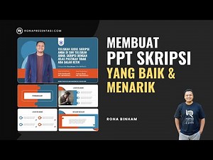 Cara Membuat PPT Skripsi Yang Menarik dan Kreatif