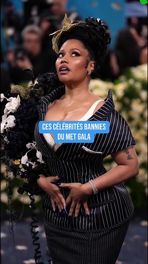 Célébrités bannies du Met Gala — Qui a été exclu ?