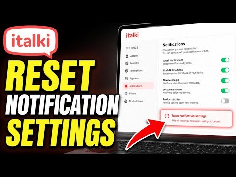 How to Reset iTalki Notification Settings - Quick Tutorial