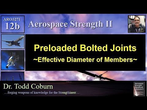 Stress Analysis II: L-12b Preloaded Bolted Joint - Effective Diameter of Members