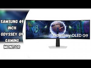 1000R Curved Screen Samsung 49 Inch Odyssey G9 240Hz Gaming Monitor Full Review