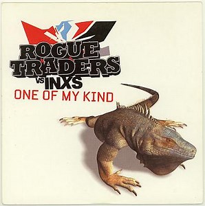 Rogue Traders vs. INXS - One Of My Kind