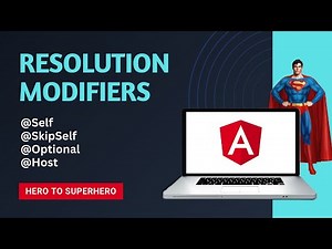Resolution Modifiers in Angular | Advanced Angular