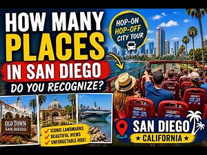 How Many Places in San Diego Do You Recognize? 🚎🌴 | Hop-On Hop-Off City Tour