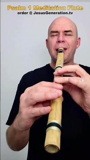 Meditation Bamboo Flute | Psalm 1