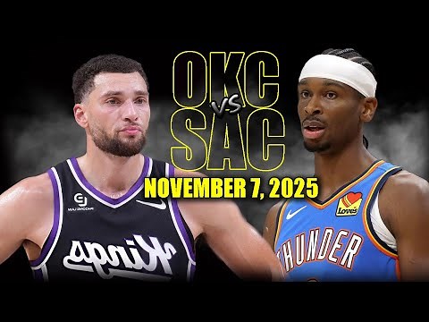 Oklahoma City Thunder vs Sacramento Kings Full Game Highlights - November 7, 2025 | NBA Season