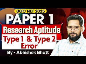 Type 1 & Type 2 Errors Explained 🔍 | UGC NET Research Aptitude | Abhishek Bhatt Sir