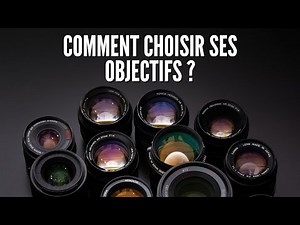 COMMENT choisir ses OBJECTIFS ? 🧐 Les réponses aux questions que l'on se pose 🤔📸