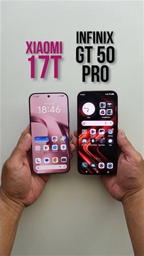 Xiaomi 17T vs Infinix GT 50 Pro 🏁