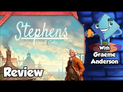 Stephens Review With Graeme||The Dice Tower