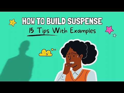How to Build Suspense in Writing: 15 Tips With Examples 👀
