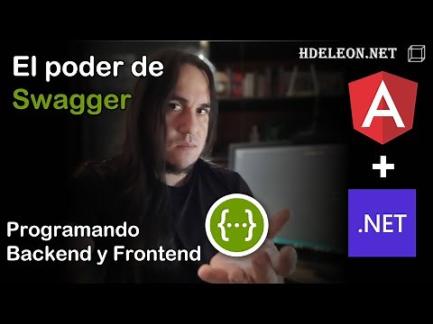 Utilizar Swagger con .Net 5 y Angular 11, programando como fullstack 🦄 creando backend y frontend