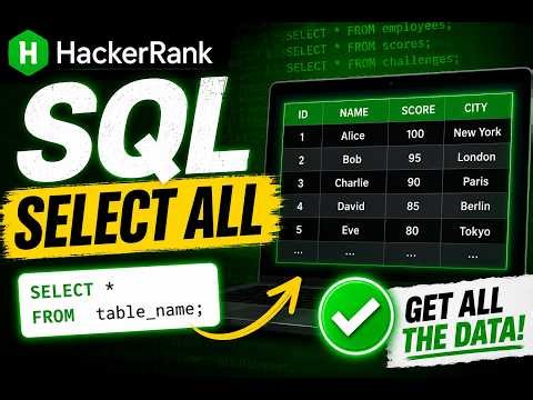 HackerRank SQL: Select All Query Explained