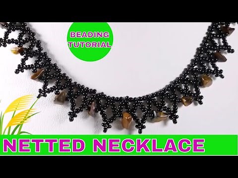 Netting Stitch Beading Tutorials - bead your Seed Beads Necklace