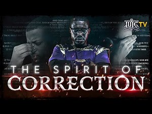 #IUIC | THE SPIRIT OF CORRECTION