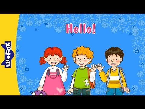 Hello! | Learning Songs | Conversation 1 | Little Fox | Animated Songs for Kids