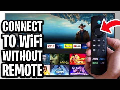 How To Connect Fire TV Stick To WiFi Without Remote - Full Guide