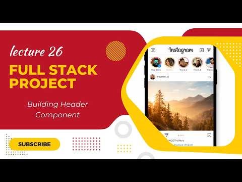 Instagram Clone Tutorial | Building Header Component 🧭 | React + Tailwind | Lecture 26