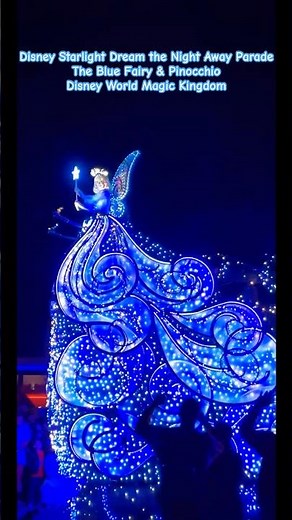 Disney Starlight Parade The Blue Fairy Pinocchio Magic Kingdom #pinnochio #disneyworld #wdw #2026