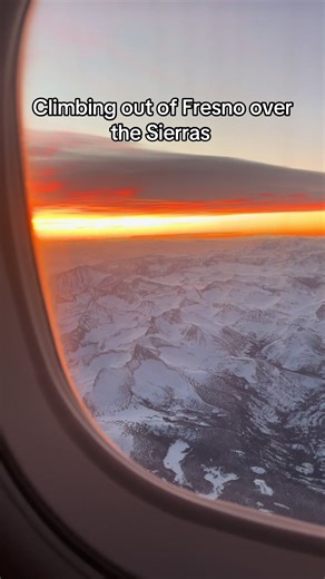 Flying East from Fresno: A Sunrise Over the Sierras