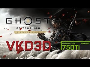 How to RUN Ghost of Tsushima on GTX 750 Ti