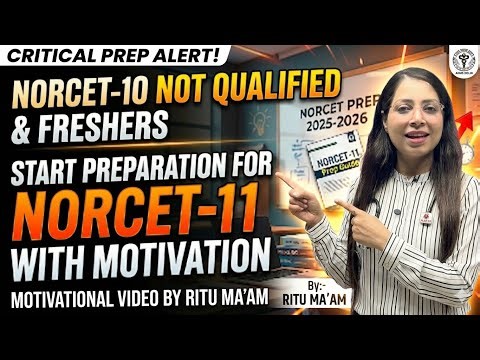 NORCET-10 not Qualified || FRESHERS || START NORCET-11 PREPARATION With FULL MOTIVATION 💪🏻#norcet