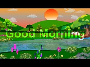 Good morning , Good morning animation