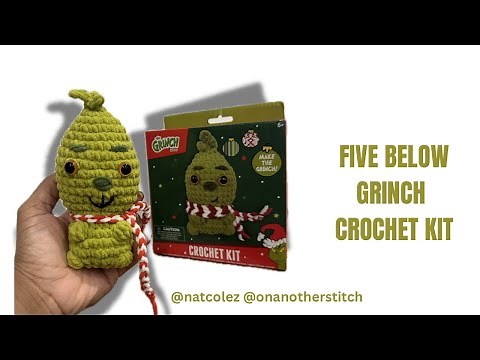 Five Below Grinch Crochet Kit Tutorial