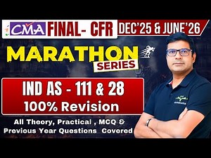 IND AS 111 & 28 | CMA Final CFR Marathon | One Shot Revision CFR |By CA/CMA Santosh Kumar #cmafinal