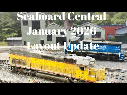 Seaboard Central - January 2026 Layout Update