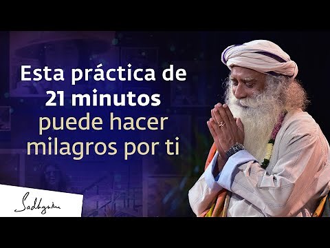 Los efectos milagrosos de Shambhavi Mahamudra Kriya | Sadhguru