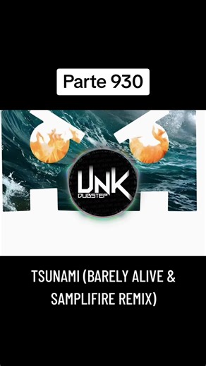 Tsunami Dubstep Remix by Barely Alive & Samplifire