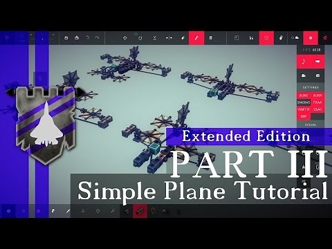 How to Build Realistic Steering in Besiege - Basic Simple Plane Tutorial Part 3/3