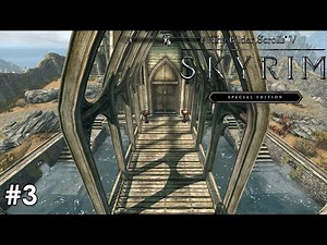 The Elder Scrolls V: Skyrim - Special Edition - Legendary Walkthrough | No Commentary - Part 3
