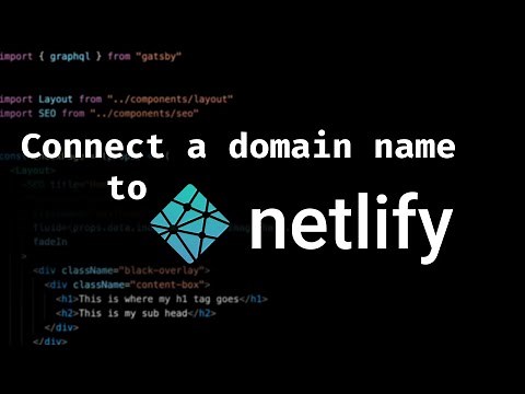 How to connect a domain name to Netlify