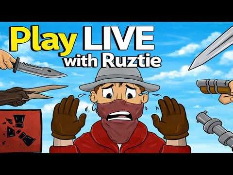 RUST : Play Live With Ruztie