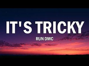 RUN DMC - It's Tricky (Lyrics)