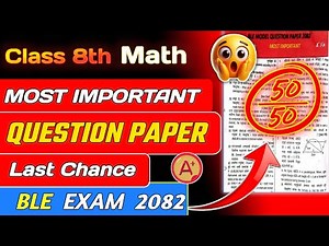Class 8 Math Model Question Paper Solution 2082 | BLE Math Most Important Question Paper Solution