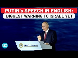 Putin's Full Speech In English: Biggest Warning To Israel, US; Major Declaration On Ukraine| Iran