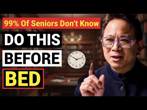 Seniors Over 60: A Healthy Night Routine That Protects Your Heart While You Sleep | Dr. William Li