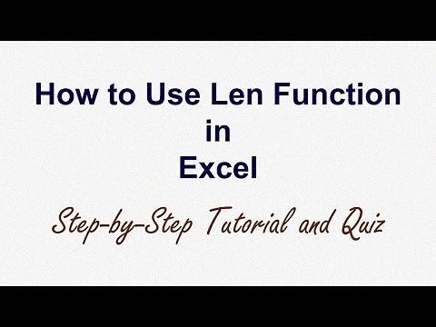 How to Use LEN Function in Excel | Step-by-Step Tutorial & Quiz